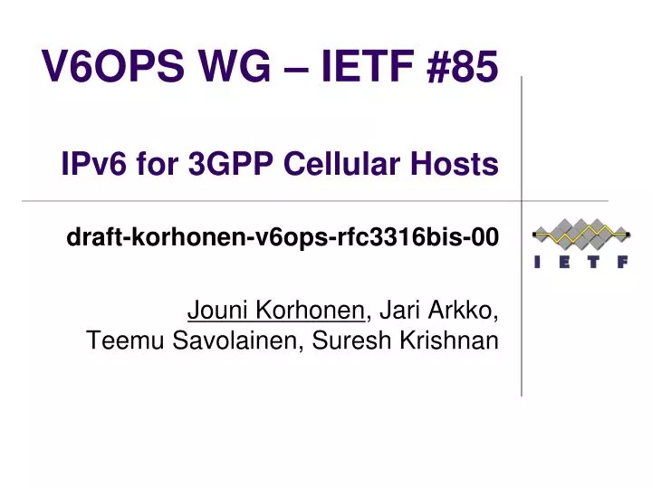v6ops wg ietf 85 ipv6 for 3gpp cellular hosts