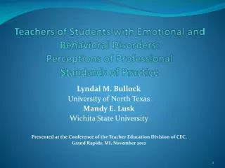 Lyndal M. Bullock University of North Texas Mandy E. Lusk Wichita State University