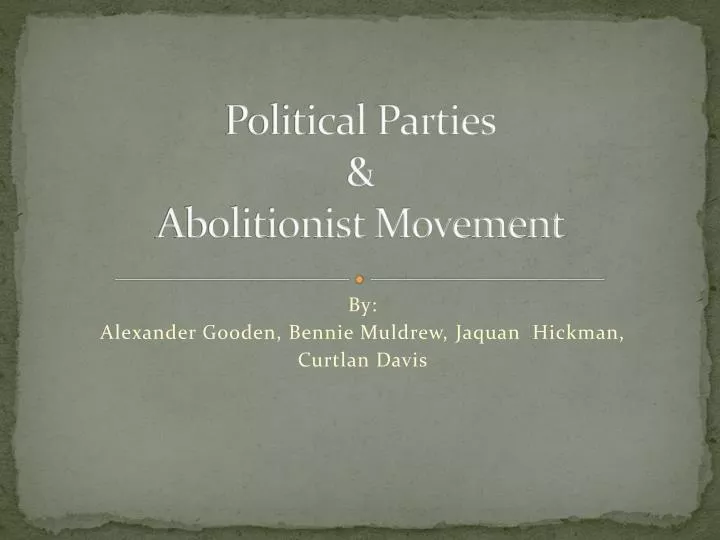 political parties abolitionist movement