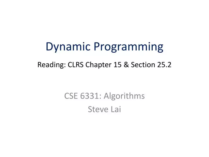 dynamic programming reading clrs chapter 15 section 25 2