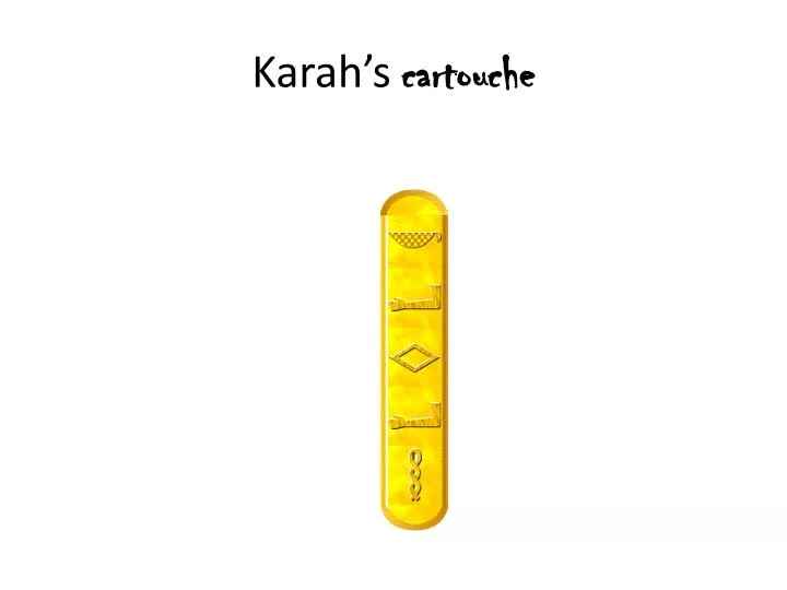karah s cartouche