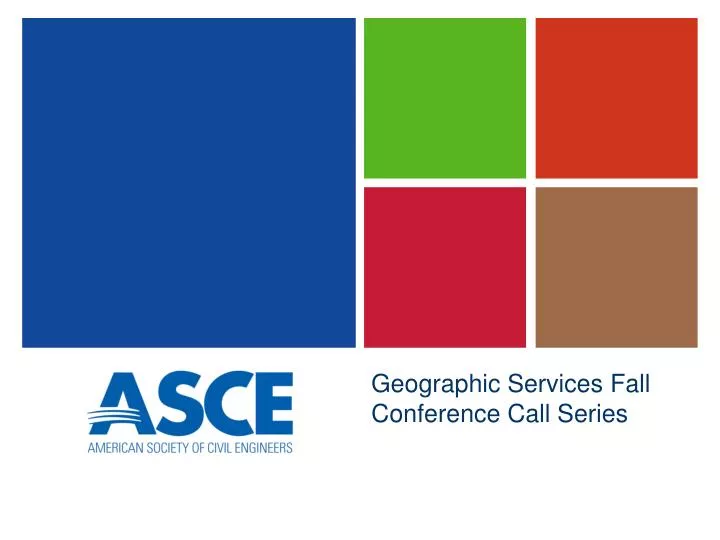 geographic services fall conference call series
