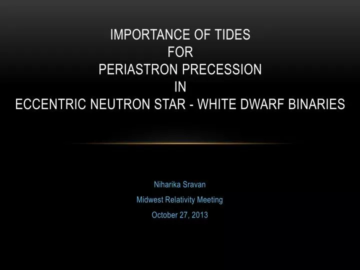 importance of tides for periastron precession in eccentric neutron star white dwarf binaries