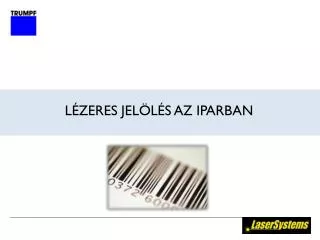 l zeres jel l s az iparban