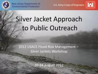 Silver Jacket Approach to Public Outreach