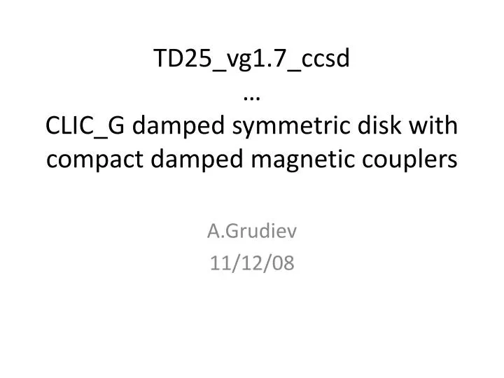 td25 vg1 7 ccsd clic g damped symmetric disk with compact damped magnetic couplers