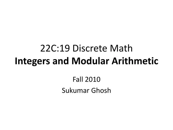 22c 19 discrete math integers and modular arithmetic