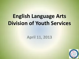 English Language Arts Division of Youth Services