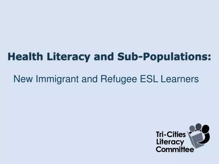 health literacy and sub populations