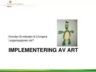 implementering av art