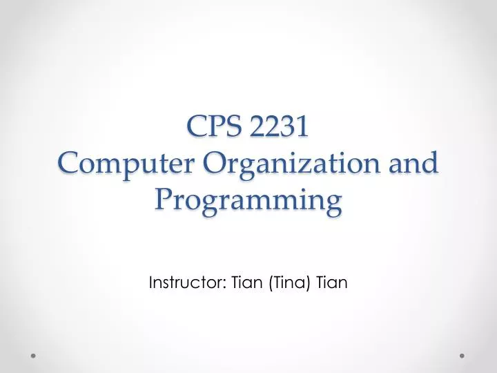 cps 2231 computer organization and programming