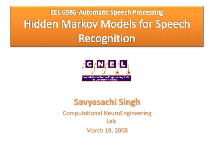 eel 6586 automatic speech processing hidden markov models for speech recognition