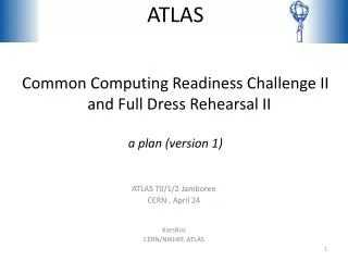 ATLAS Common Computing Readiness Challenge II and Full Dress Rehearsal II a plan (version 1)