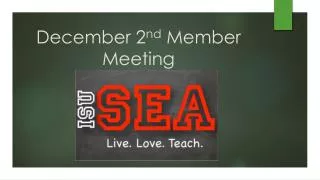 December 2 nd Member Meeting