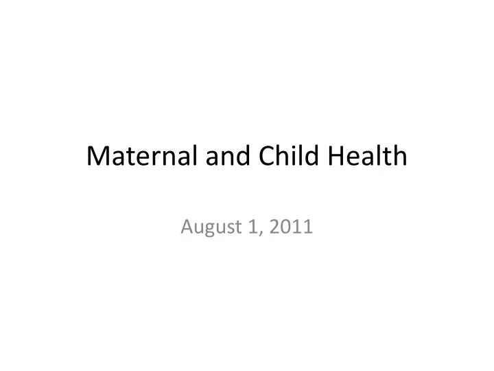 maternal and child health