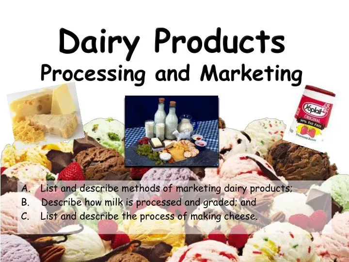 dairy products processing and marketing
