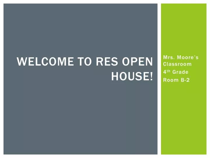 welcome to res open house