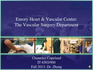 Emory Heart &amp; Vascular Center: The Vascular Surgery Department