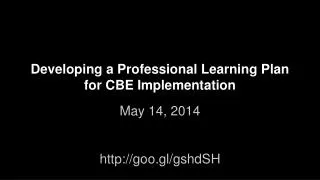 Developing a Professional Learning Plan for CBE Implementation