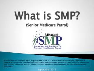 What is SMP? (Senior Medicare Patrol)