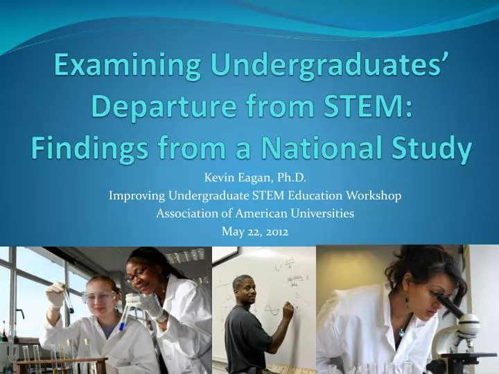 examining undergraduates departure from stem findings from a national study