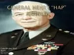 General Henry “Hap” Arnold - slide 1