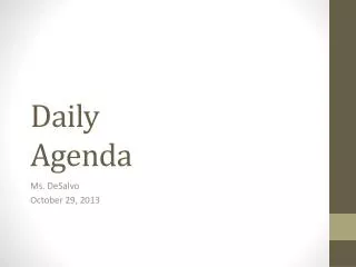 Daily Agenda