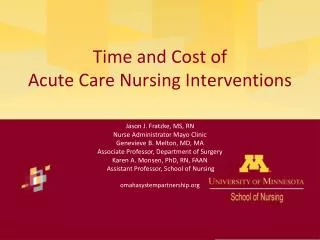 Time and Cost of Acute Care Nursing Interventions