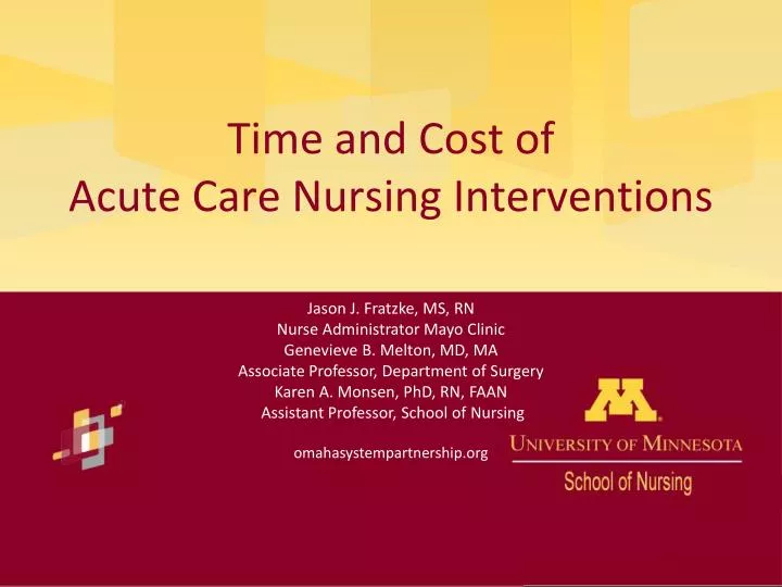 time and cost of acute care nursing interventions