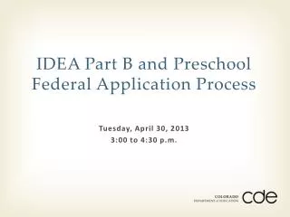 IDEA Part B and Preschool Federal Application Process