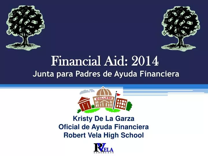 financial aid 2014 junta para padres de ayuda financiera