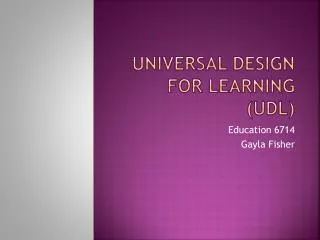 Universal Design for Learning (UDL)