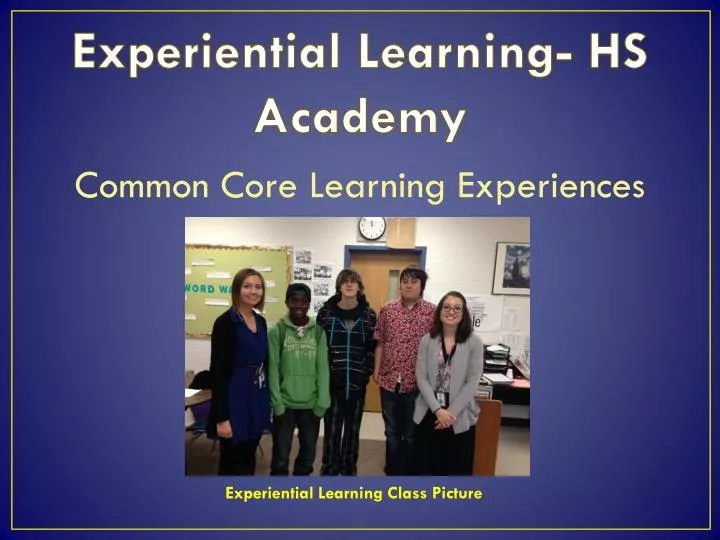 experiential learning hs academy