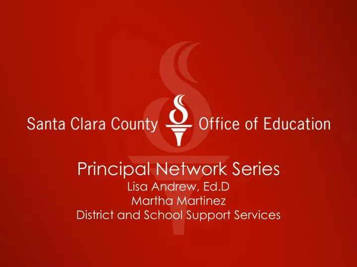 principal network series lisa andrew ed d martha martinez district and school support services