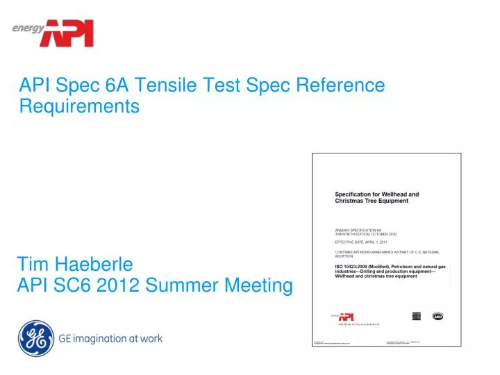 api spec 6a tensile test spec reference requirements