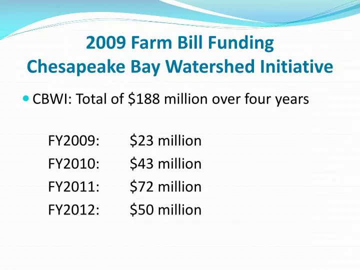 2009 farm bill funding chesapeake bay watershed initiative