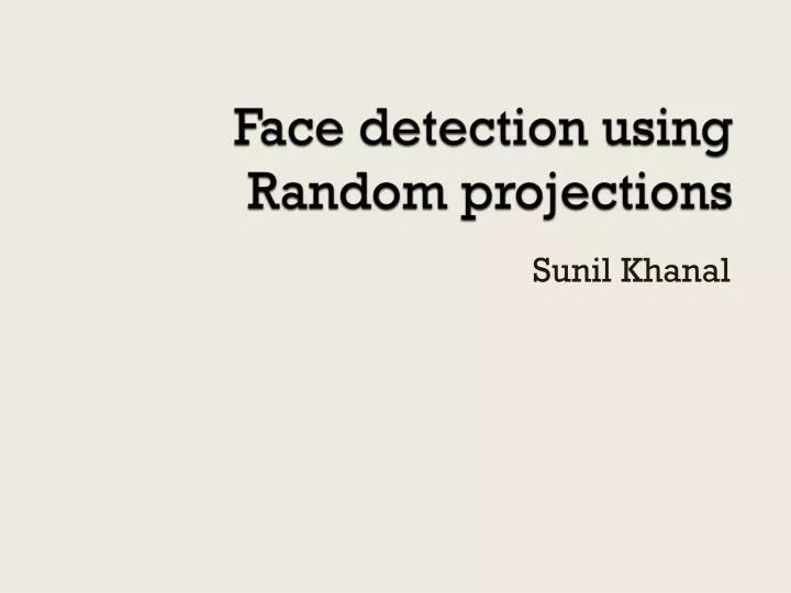 face detection using random projections