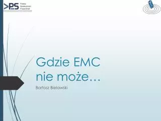 gdzie emc nie mo e