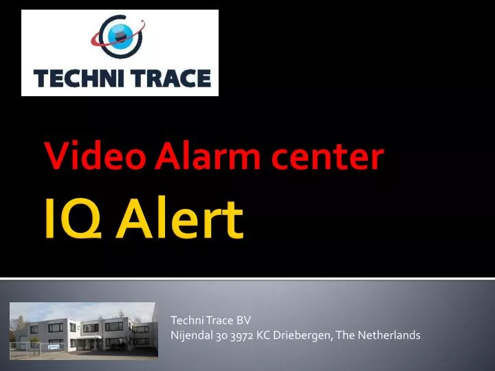 video alarm center