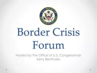 Border Crisis Forum