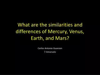What are the similarities and differences of Mercury, Venus, Earth, and Mars?