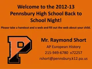 Welcome to the 2012-13 Pennsbury High School Back to School Night!