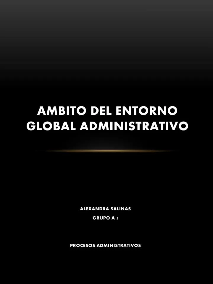 ambito del entorno global administrativo
