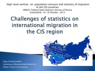Challenges of statistics on international migration in the CIS region