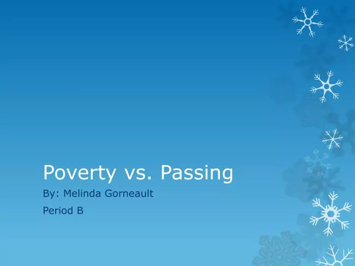 poverty vs passing