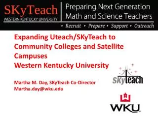 Expanding Uteach / SKyTeach to Community Colleges and Satellite Campuses