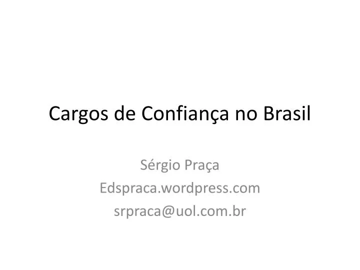 cargos de confian a no brasil