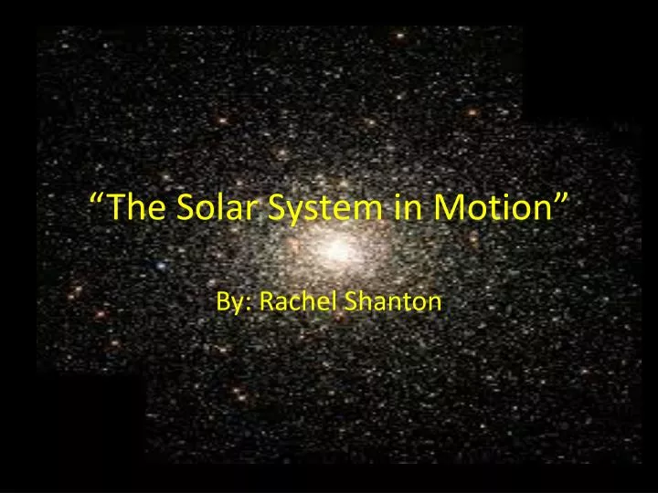 the solar system in motion