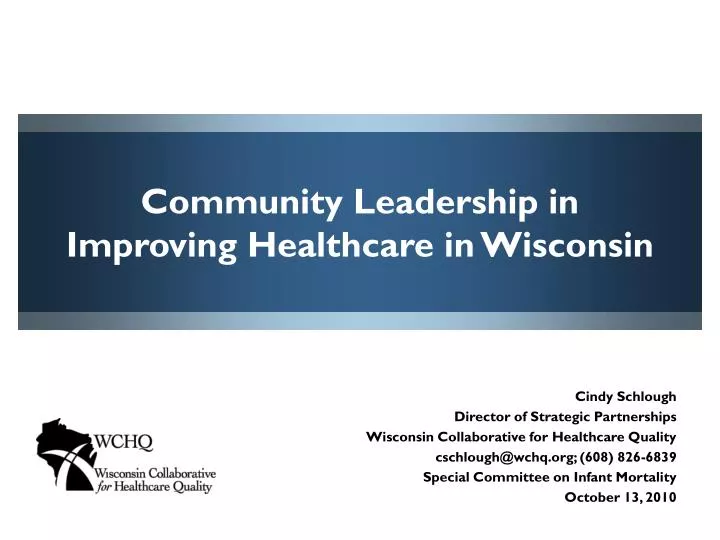 community leadership in improving healthcare in wisconsin
