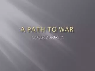 A Path To War